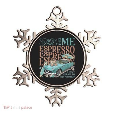 That’S That Me Espresso Ornament