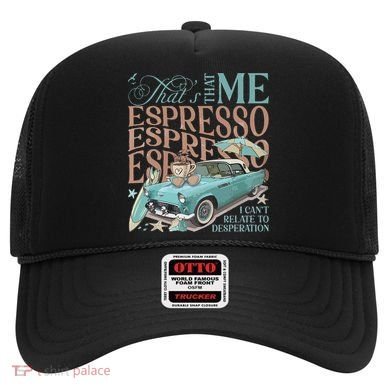 That’S That Me Espresso Hat