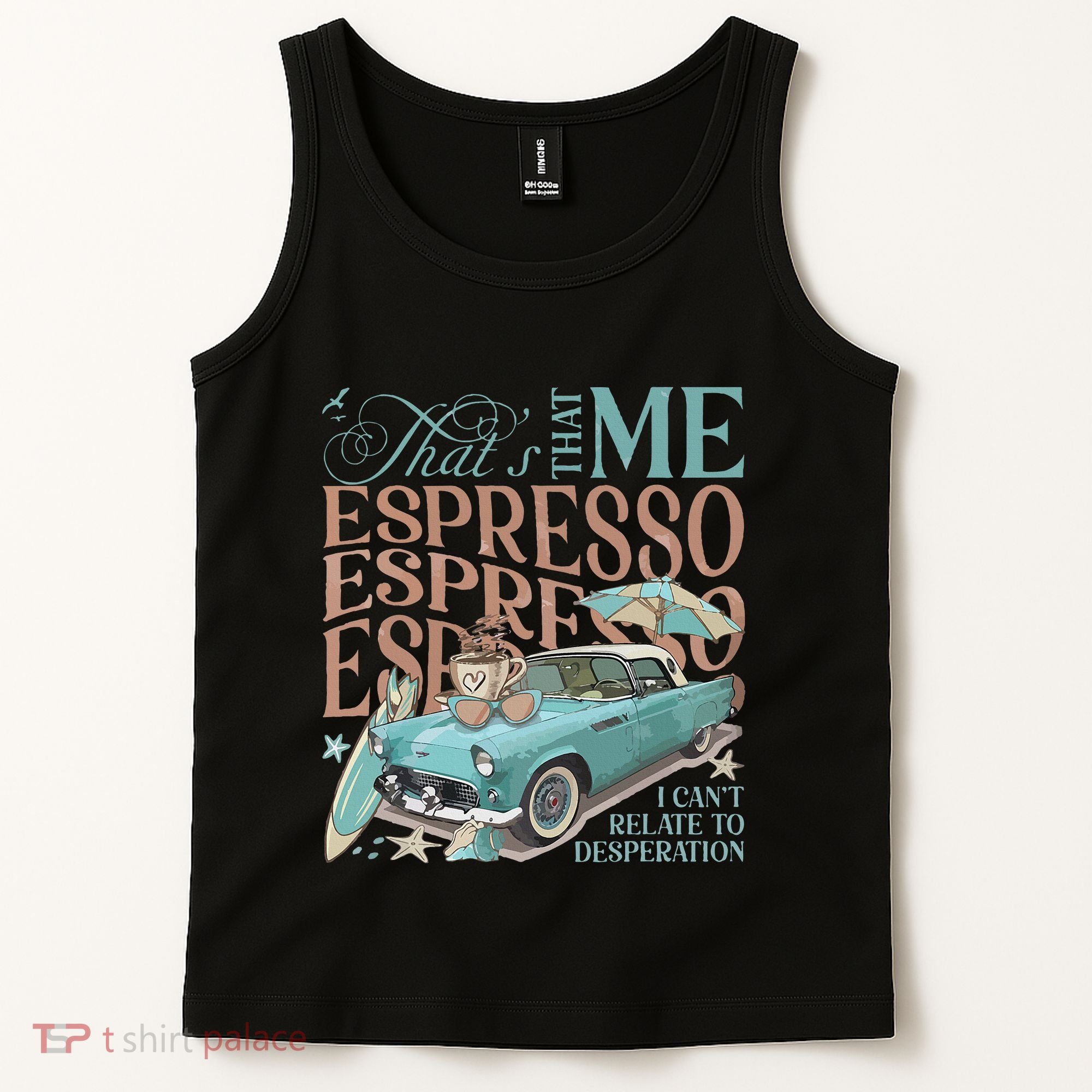 That’S That Me Espresso Tank Top