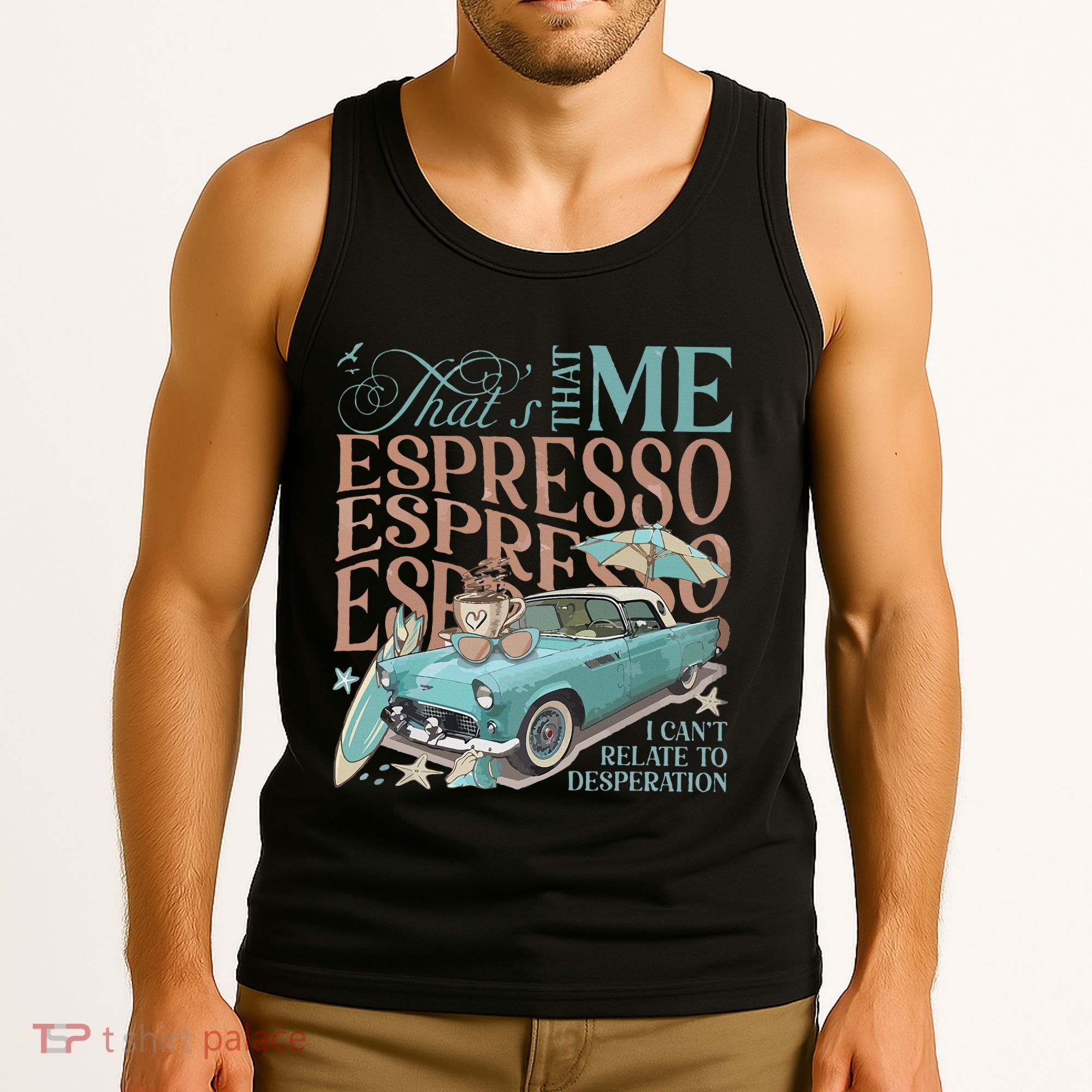 That’S That Me Espresso Tank Top