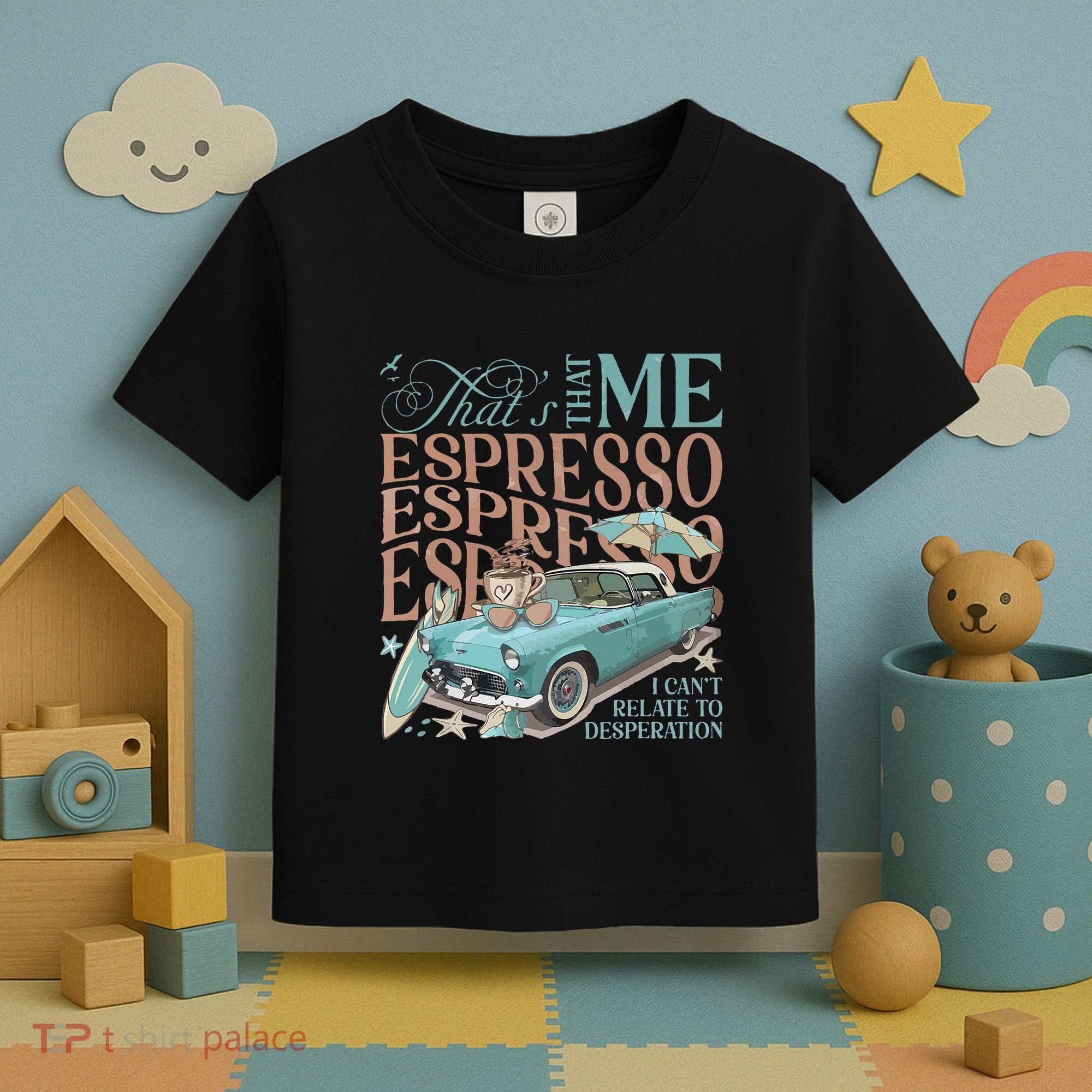 That’S That Me Espresso Toddler T-Shirt