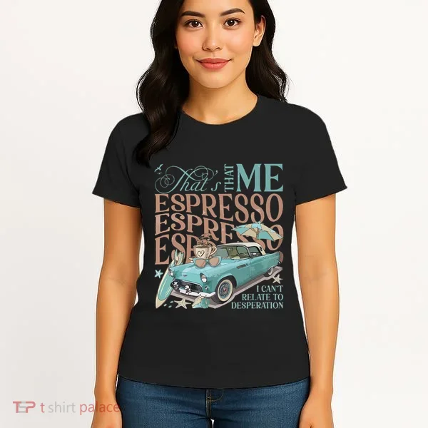 That’S That Me Espresso Women's T-Shirt