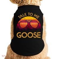Talk To Me Goose Doggie Tank thumb 0
