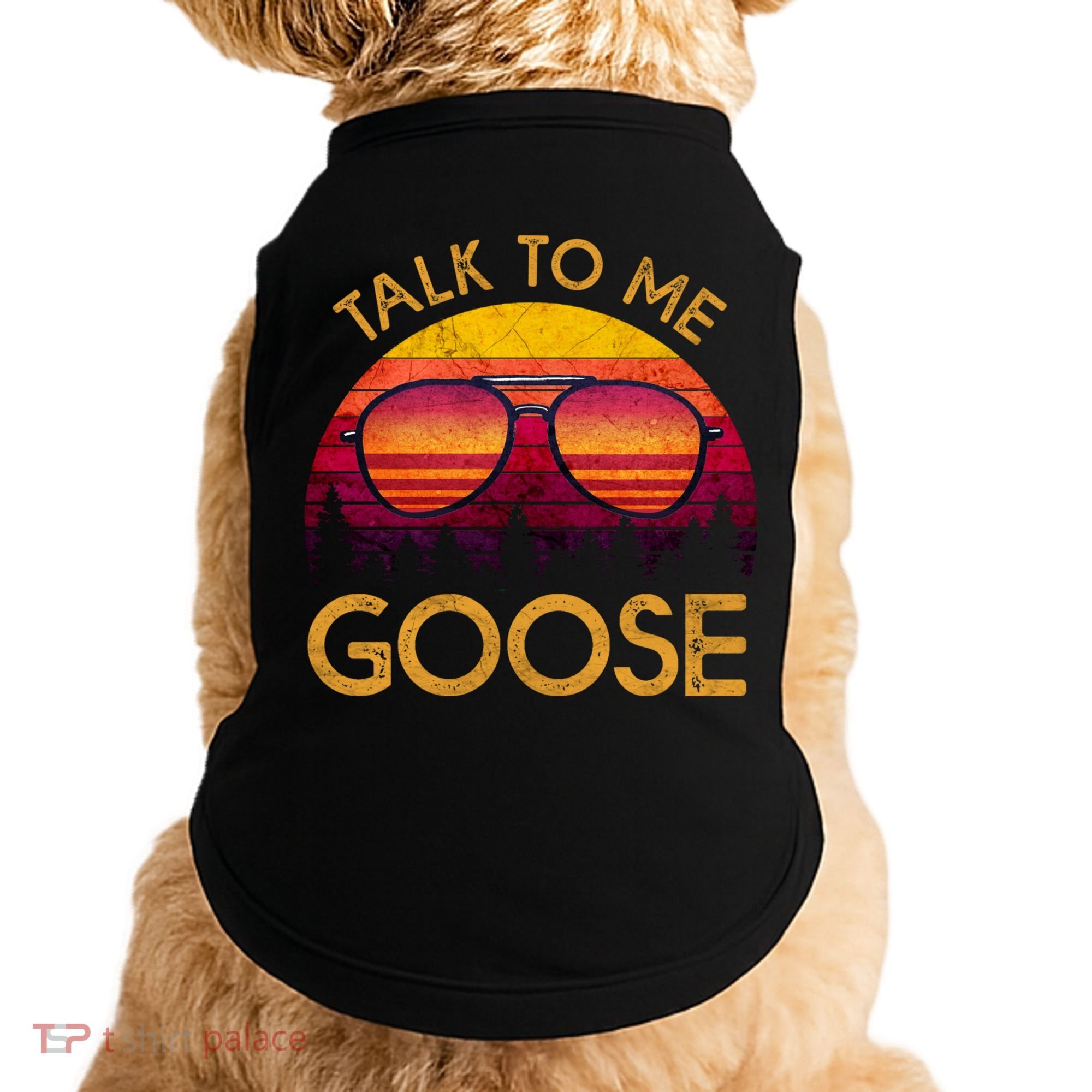 Talk To Me Goose Doggie Tank