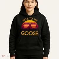 Talk To Me Goose Hoodie thumb 5