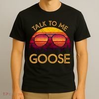 Talk To Me Goose T-Shirt thumb 3