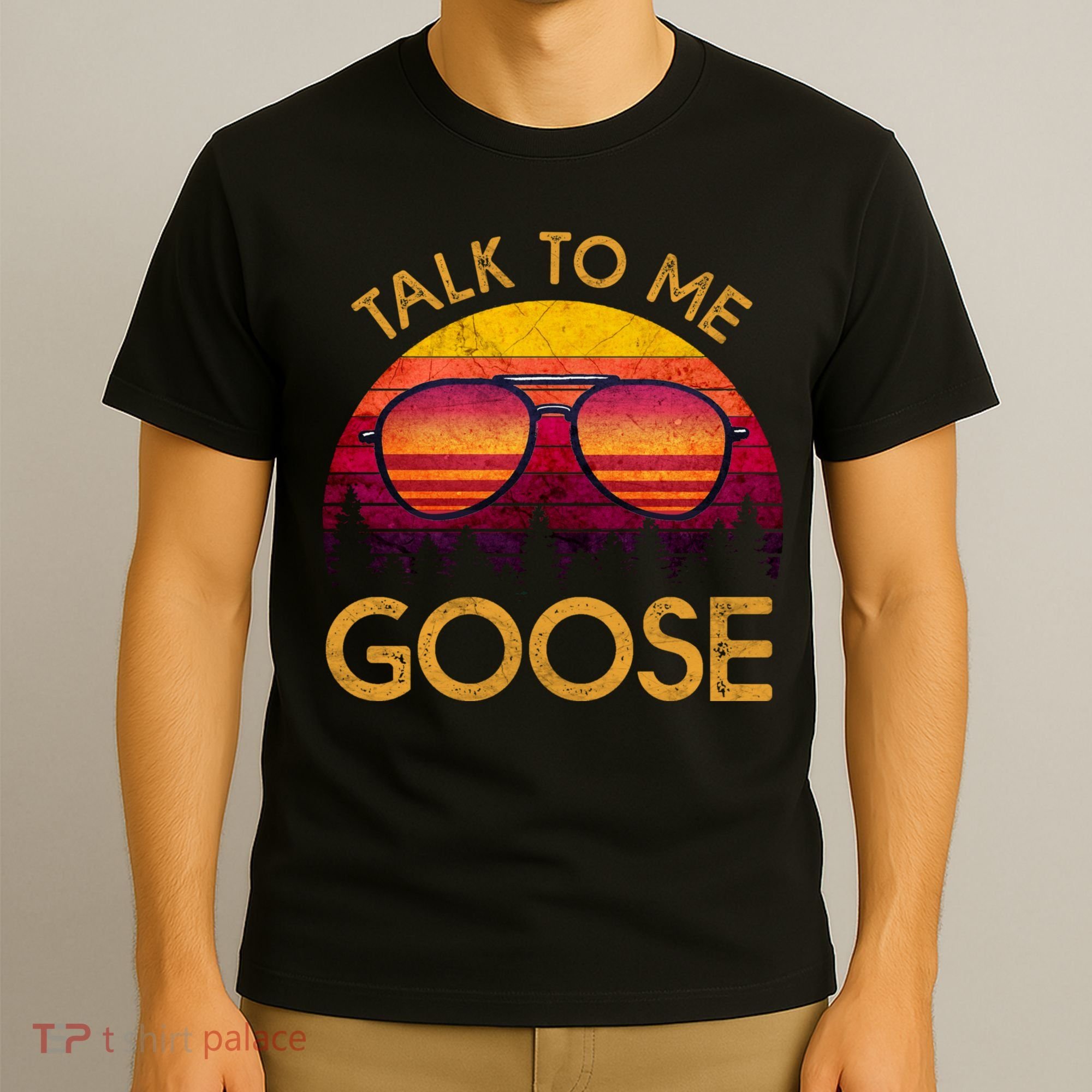 Talk To Me Goose T-Shirt