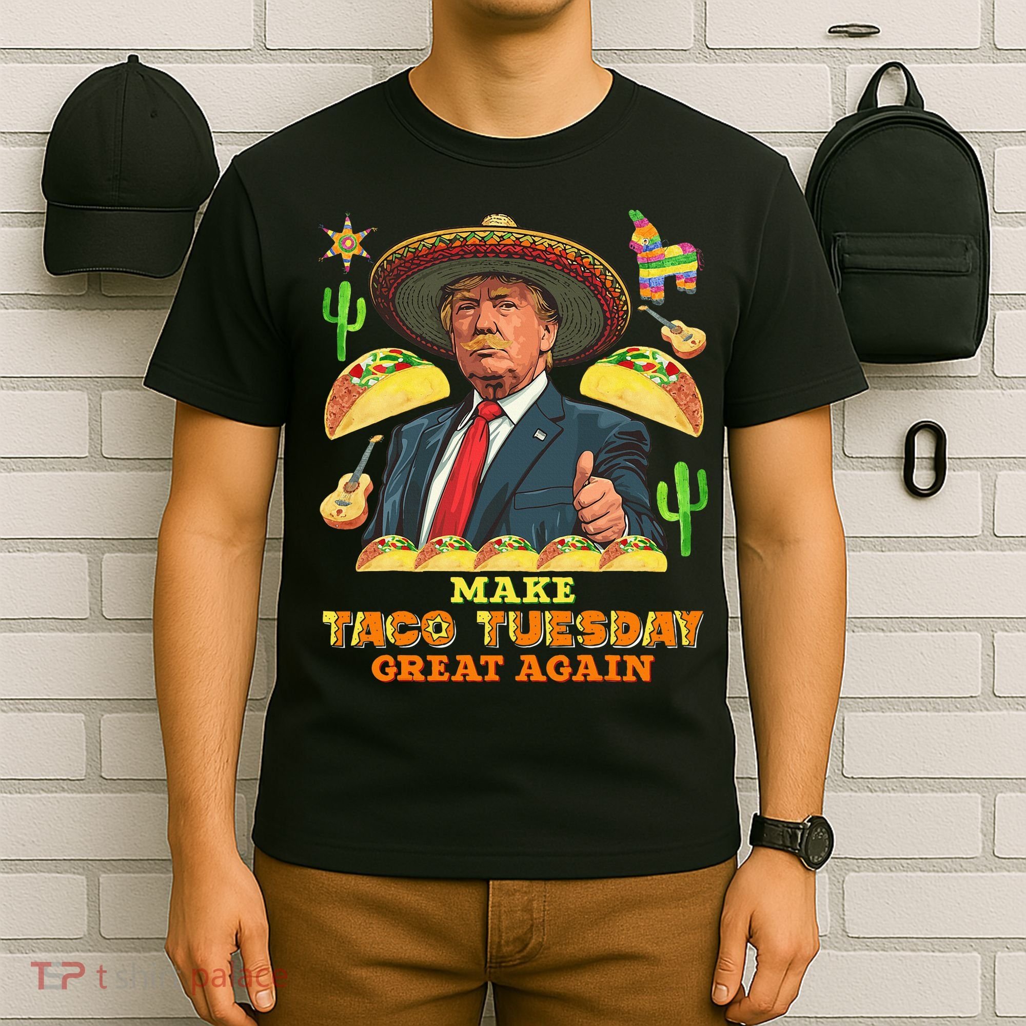 Taco Tuesday Make Taco Tuesday Great Again Donald Trump Taco T-Shirt