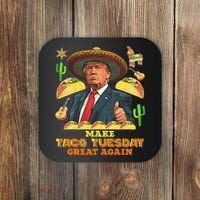 Taco Tuesday Make Taco Tuesday Great Again Donald Trump Taco Coaster thumb 0