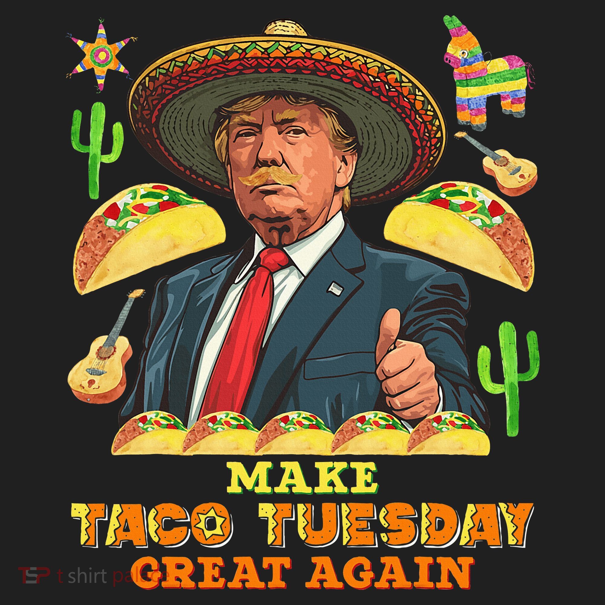 Taco Tuesday Make Taco Tuesday Great Again Donald Trump Taco Tumbler