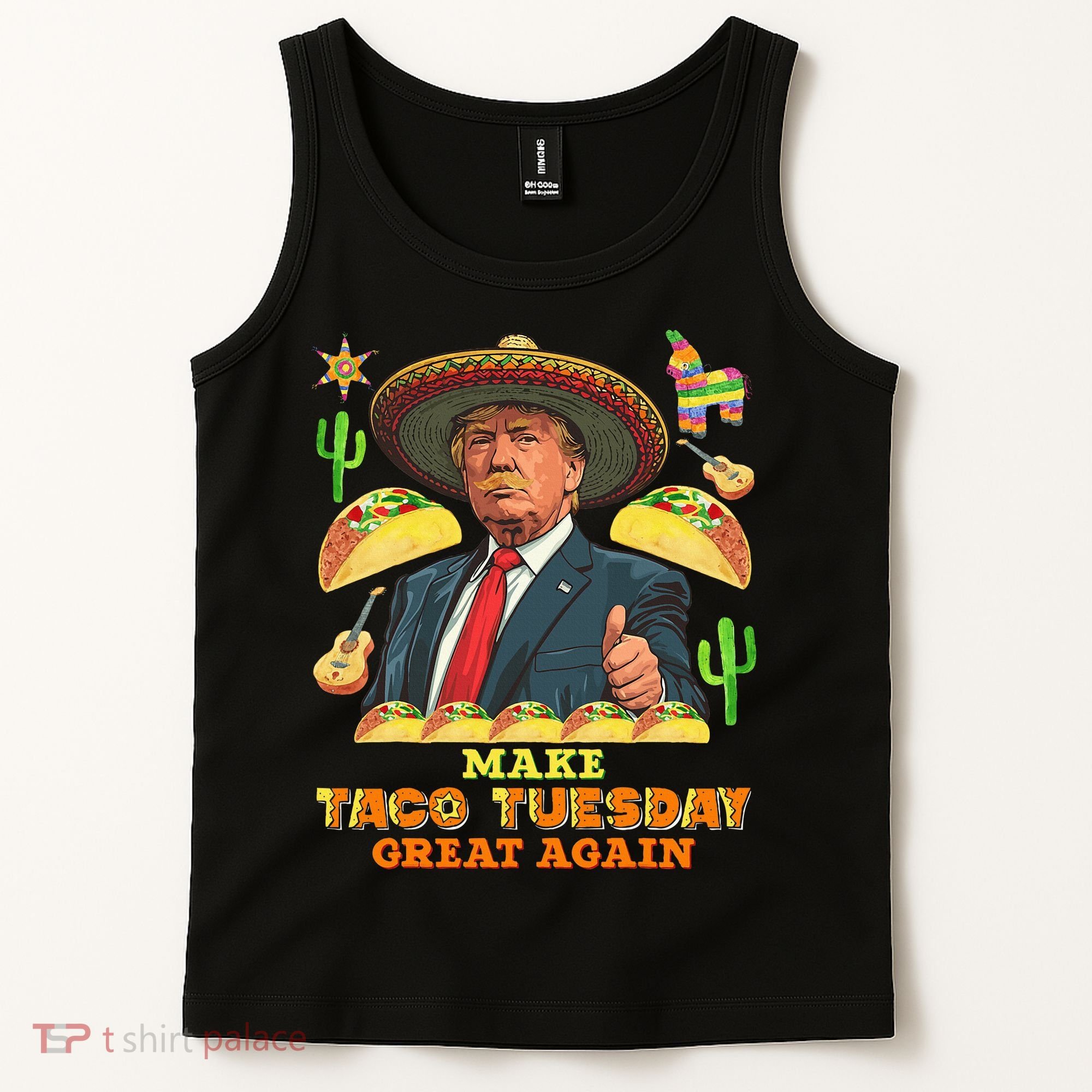 Taco Tuesday Make Taco Tuesday Great Again Donald Trump Taco Tank Top