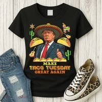Taco Tuesday Make Taco Tuesday Great Again Donald Trump Taco Women's T-Shirt thumb 3