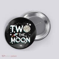 Two The Moon 2nd Birthday For 2 Year Old Button thumb 0