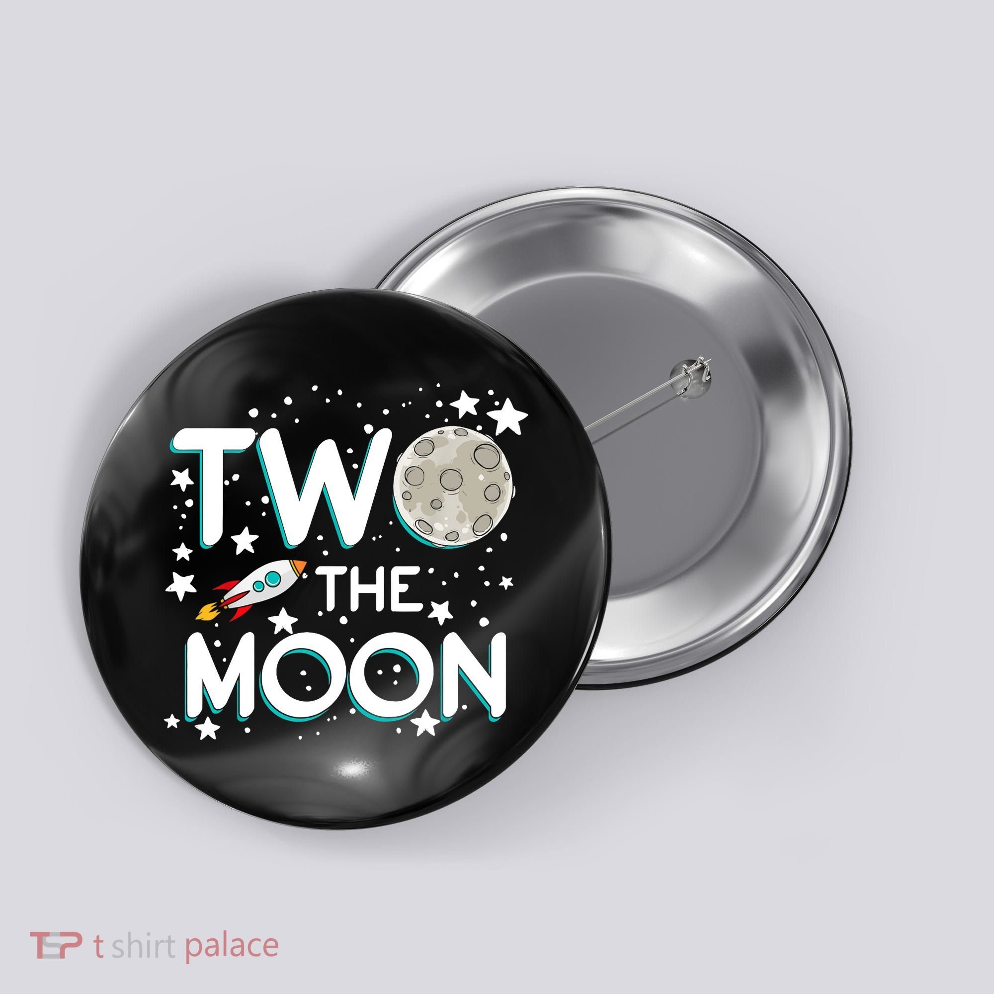 Two The Moon 2nd Birthday For 2 Year Old Button