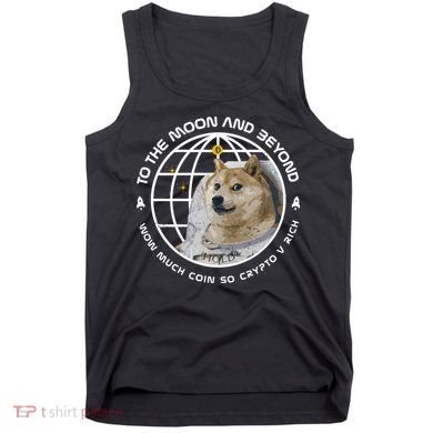 To The Moon And Beyond Doge Coin Crypto Tank Top
