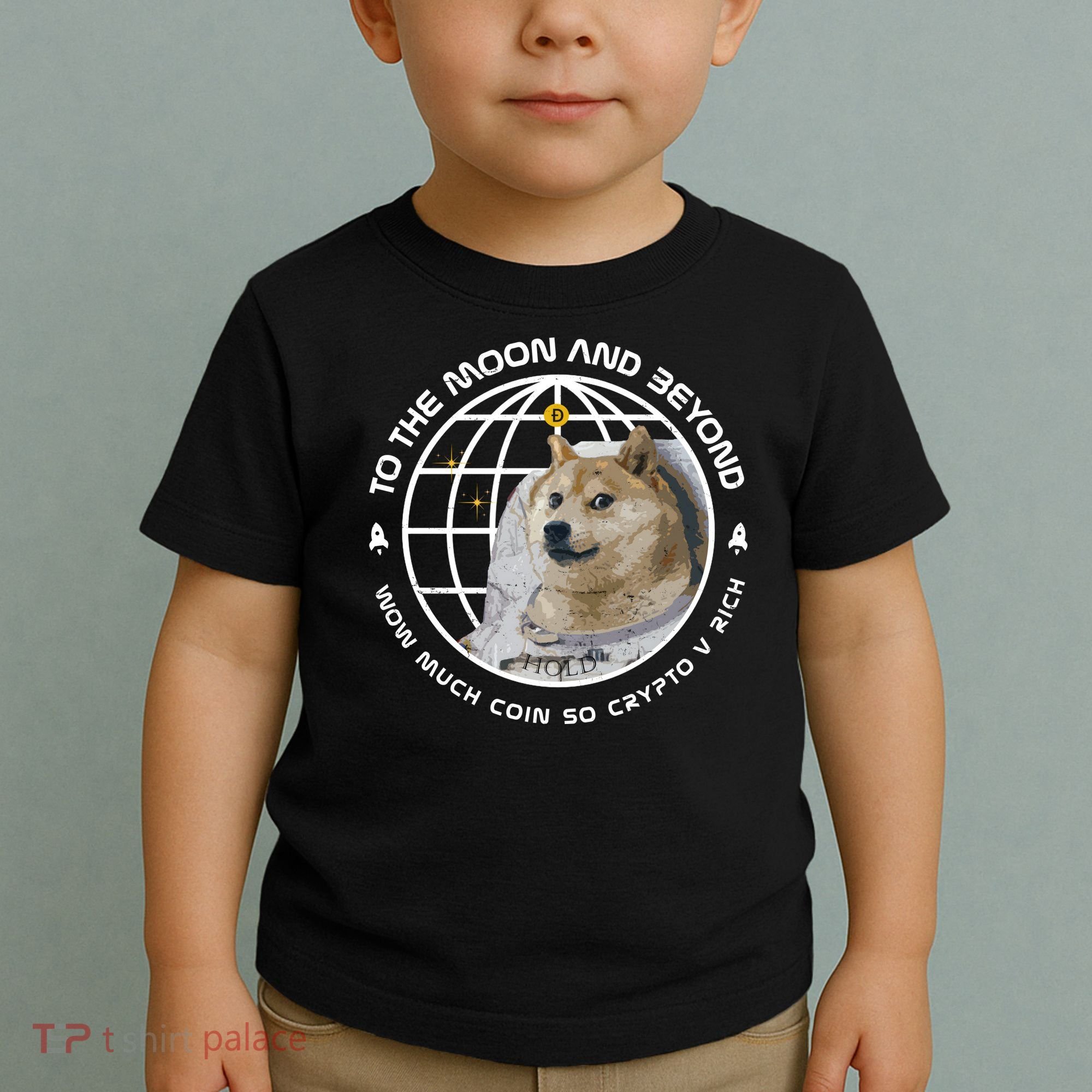 To The Moon And Beyond Doge Coin Crypto Toddler T-Shirt