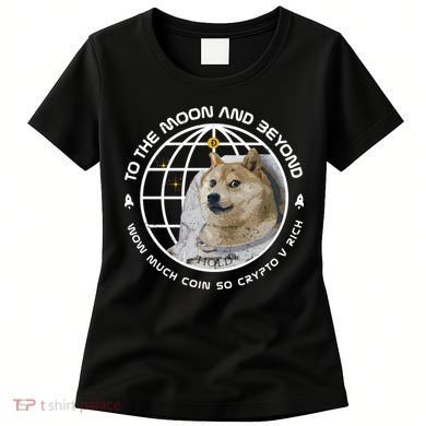 To The Moon And Beyond Doge Coin Crypto Women's T-Shirt