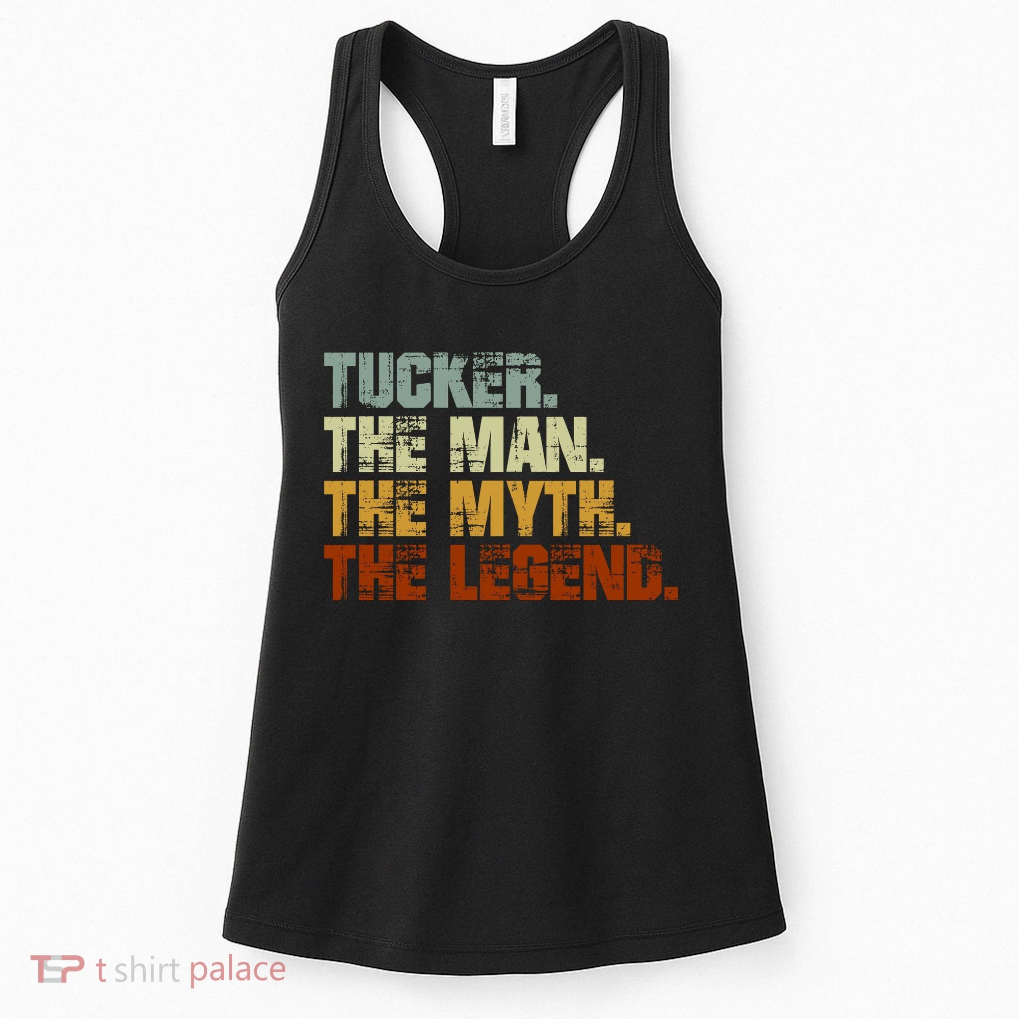Tucker The Man The Myth The Legend Tucker Carlson 1 Women's Tank Top