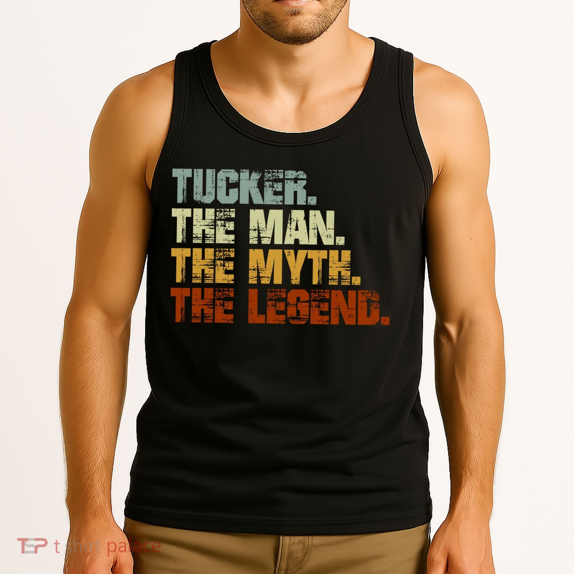 Tucker The Man The Myth The Legend Tucker Carlson 1 Tank Top