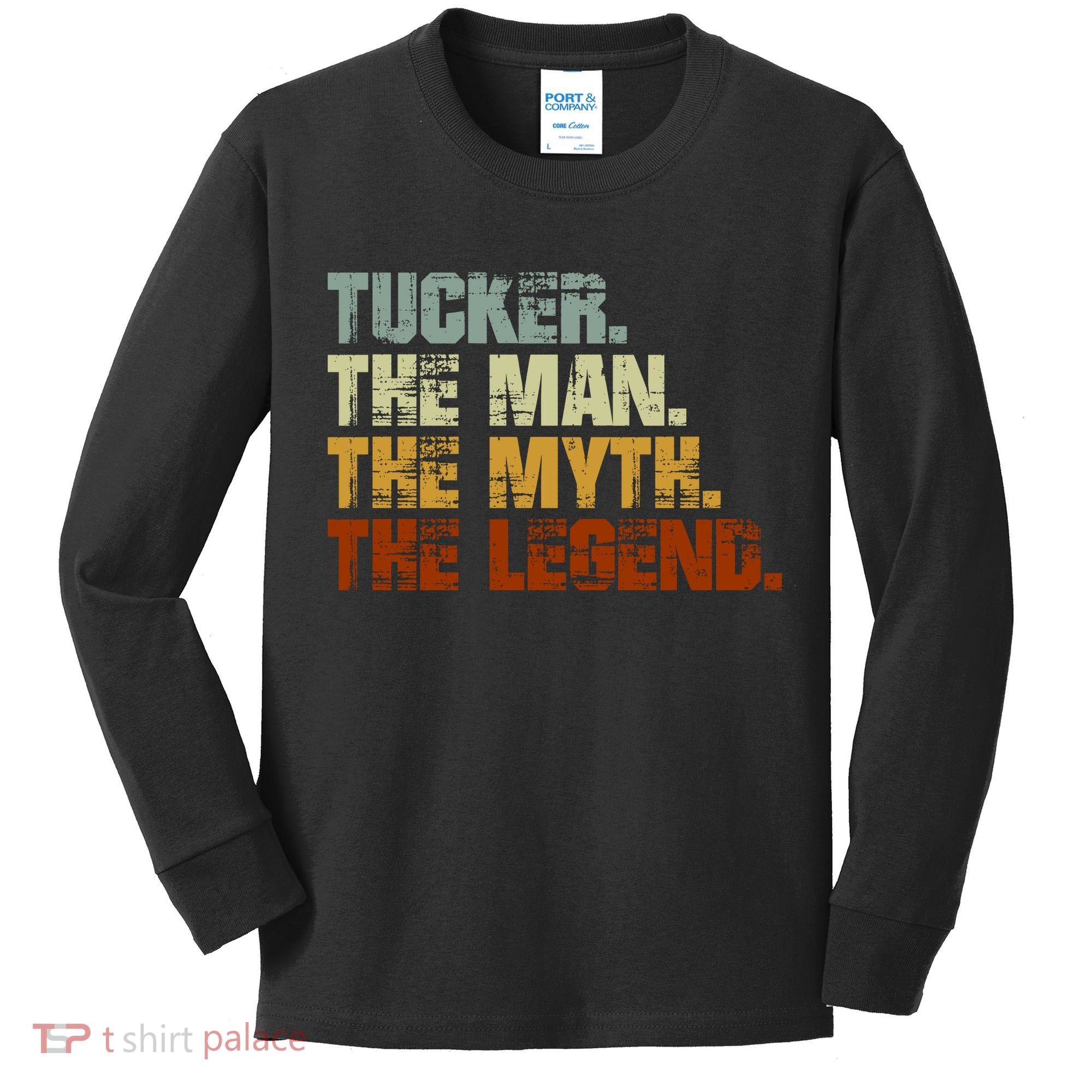 Tucker The Man The Myth The Legend Tucker Carlson 1 Kids Long Sleeve Shirt