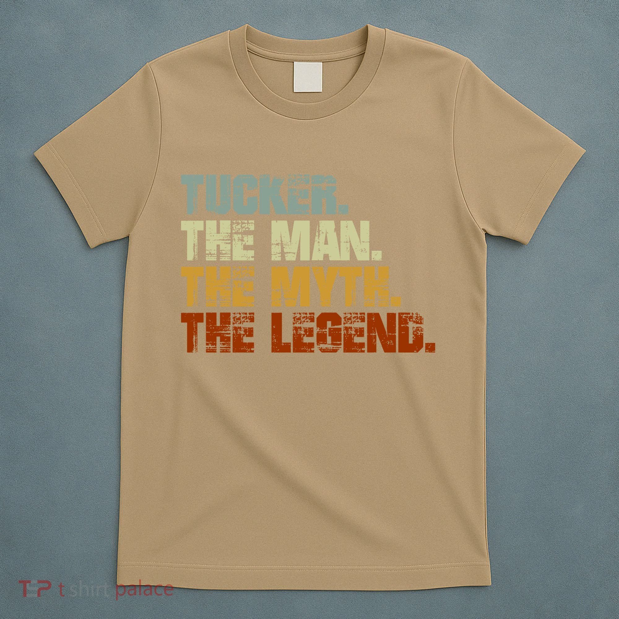 Tucker The Man The Myth The Legend Tucker Carlson 1 T-Shirt