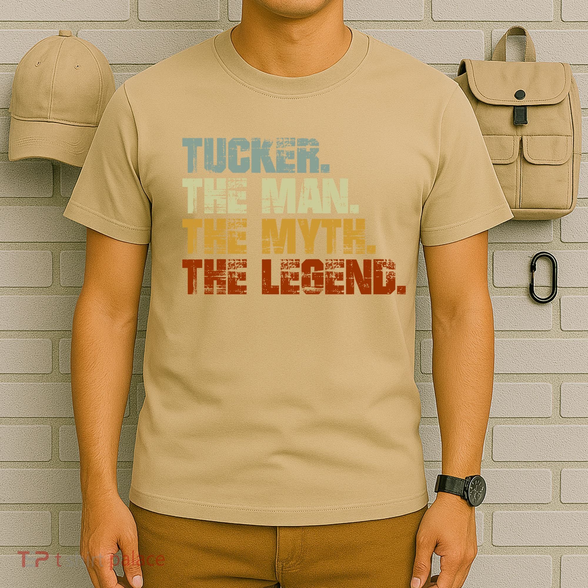 Tucker The Man The Myth The Legend Tucker Carlson 1 T-Shirt