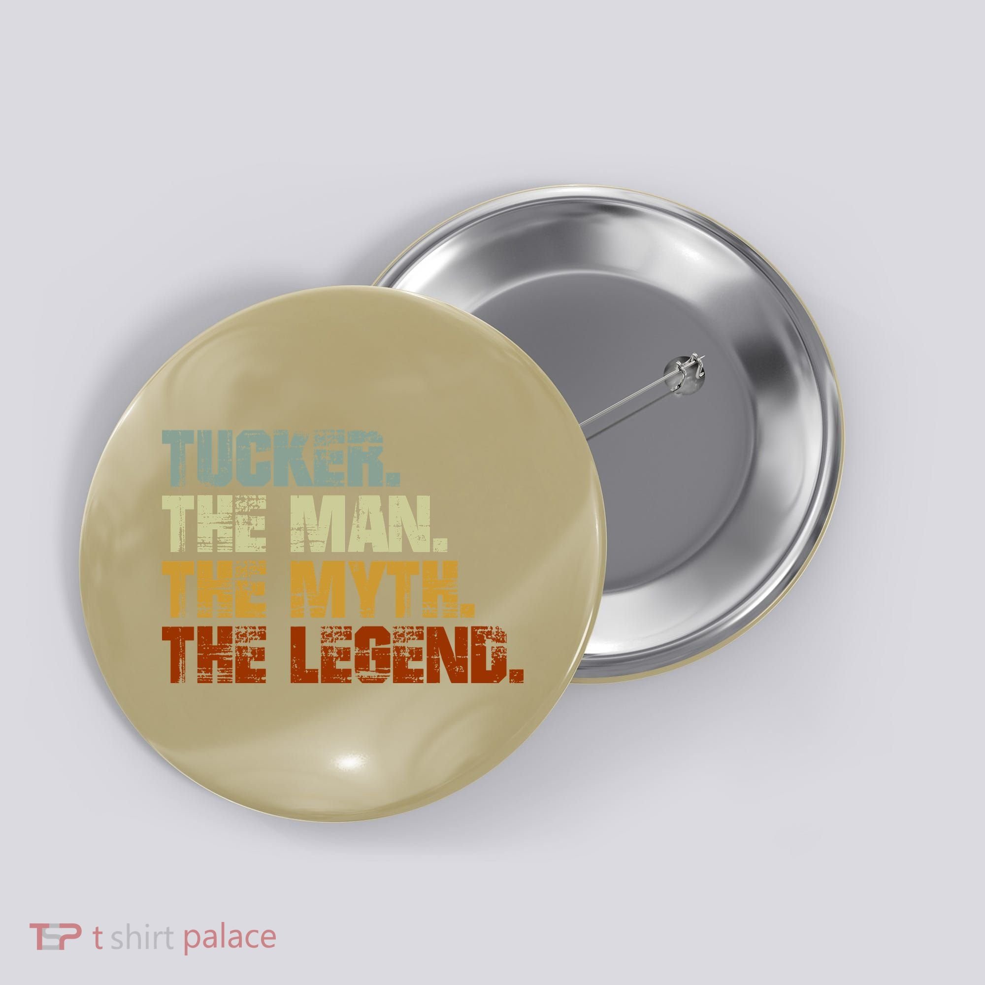 Tucker The Man The Myth The Legend Tucker Carlson 1 Button