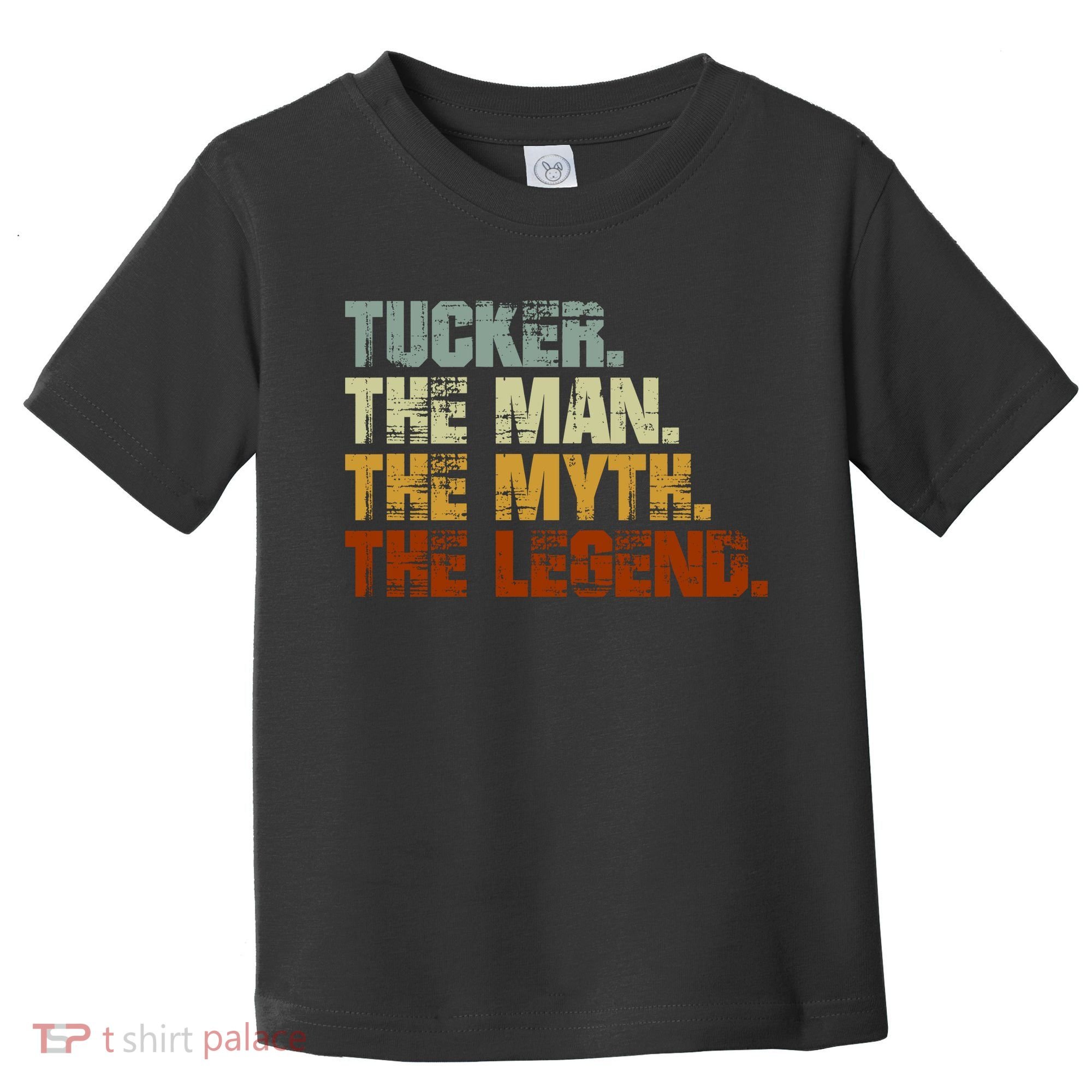 Tucker The Man The Myth The Legend Tucker Carlson 2 Toddler T-Shirt