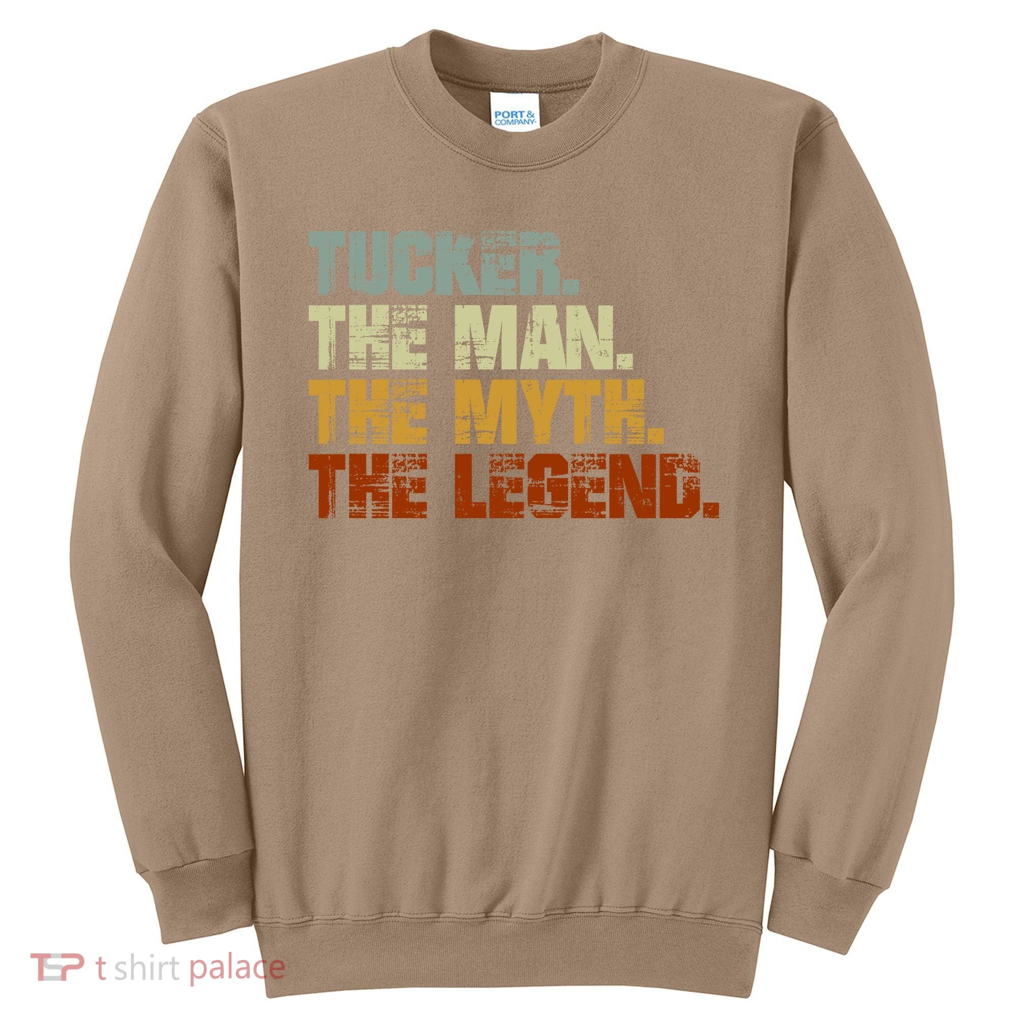 Tucker The Man The Myth The Legend Tucker Carlson 2 Sweatshirt
