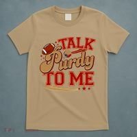 Talk Purdy To Me Football Purty Sports Fan T-Shirt thumb 5