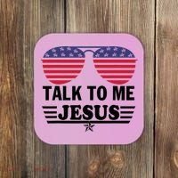 Talk To Me Jesus Glasses US Flag Coaster thumb 0