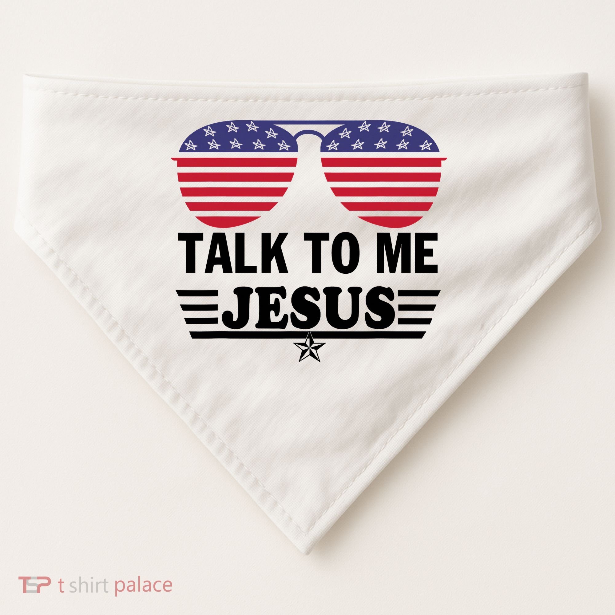 Talk To Me Jesus Glasses US Flag USA-Made Doggie Bandana
