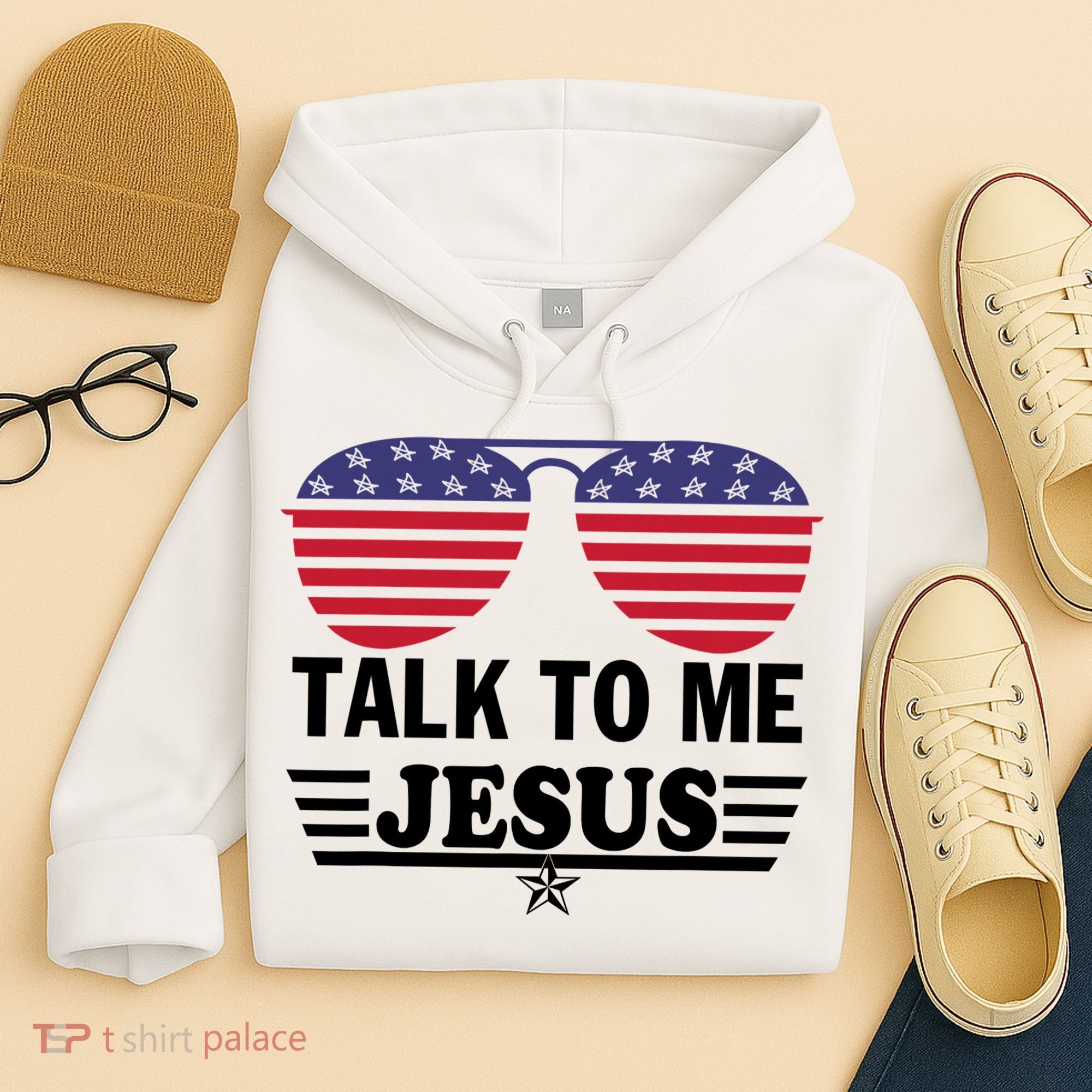 Talk To Me Jesus Glasses US Flag Hoodie