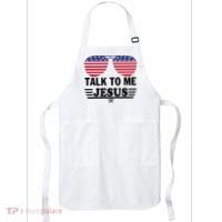 Talk To Me Jesus Glasses US Flag Apron thumb 0