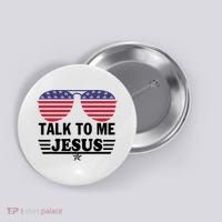 Talk To Me Jesus Glasses US Flag Button thumb 0
