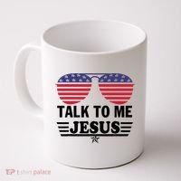 Talk To Me Jesus Glasses US Flag Coffee Mug thumb 0