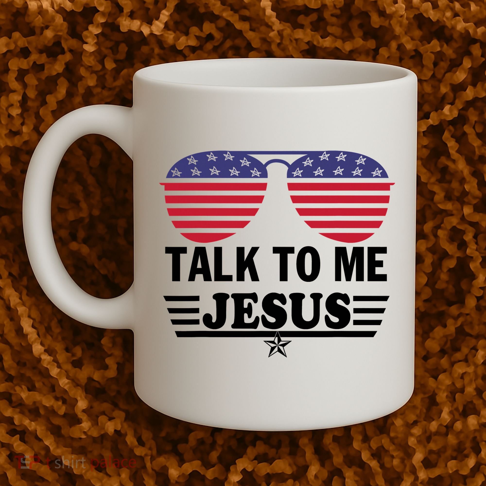 Talk To Me Jesus Glasses US Flag Coffee Mug