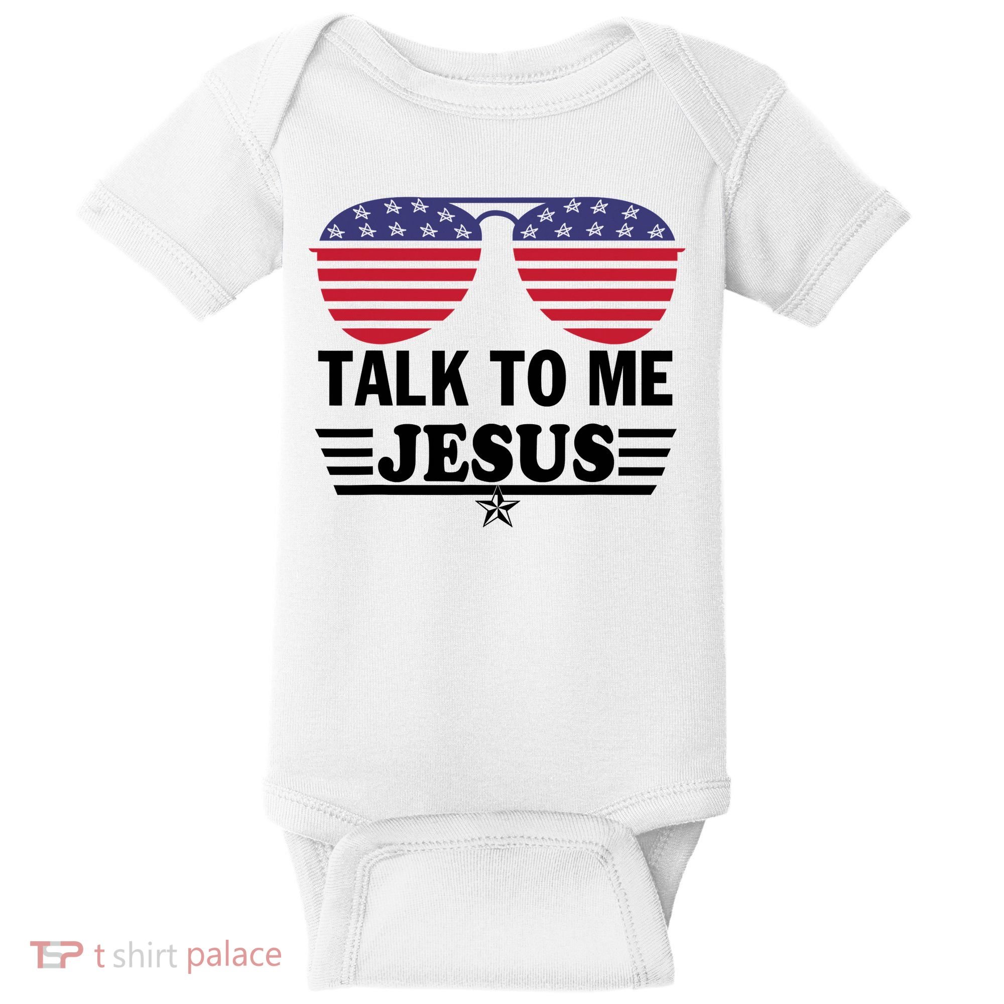 Talk To Me Jesus Glasses US Flag Baby Bodysuit