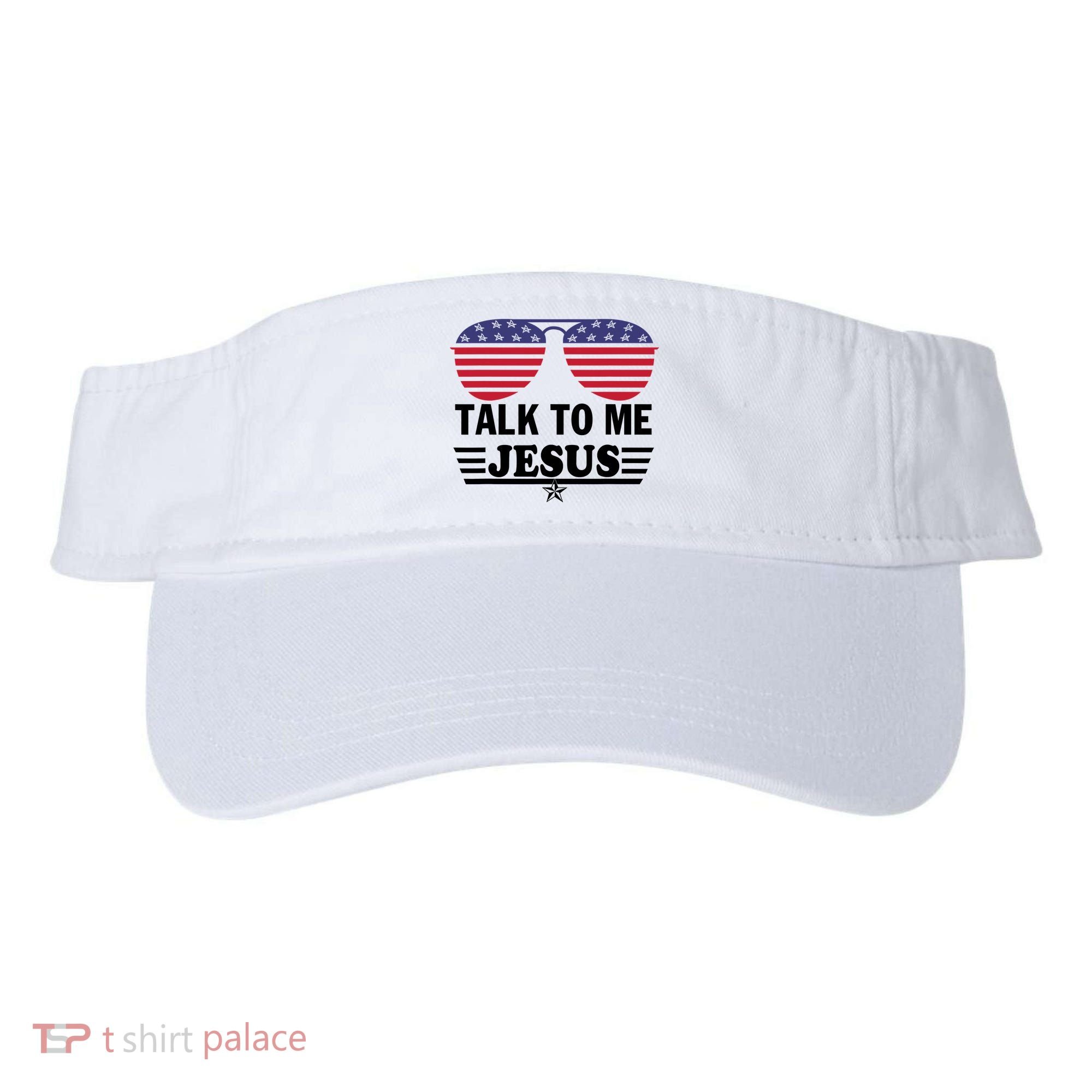 Talk To Me Jesus Glasses US Flag Visor