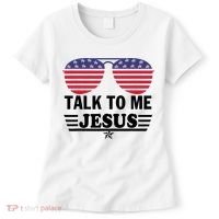 Talk To Me Jesus Glasses US Flag Women's T-Shirt thumb 0