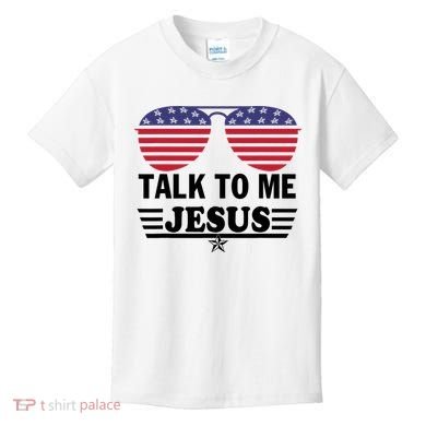 Talk To Me Jesus Glasses US Flag Kids T-Shirt
