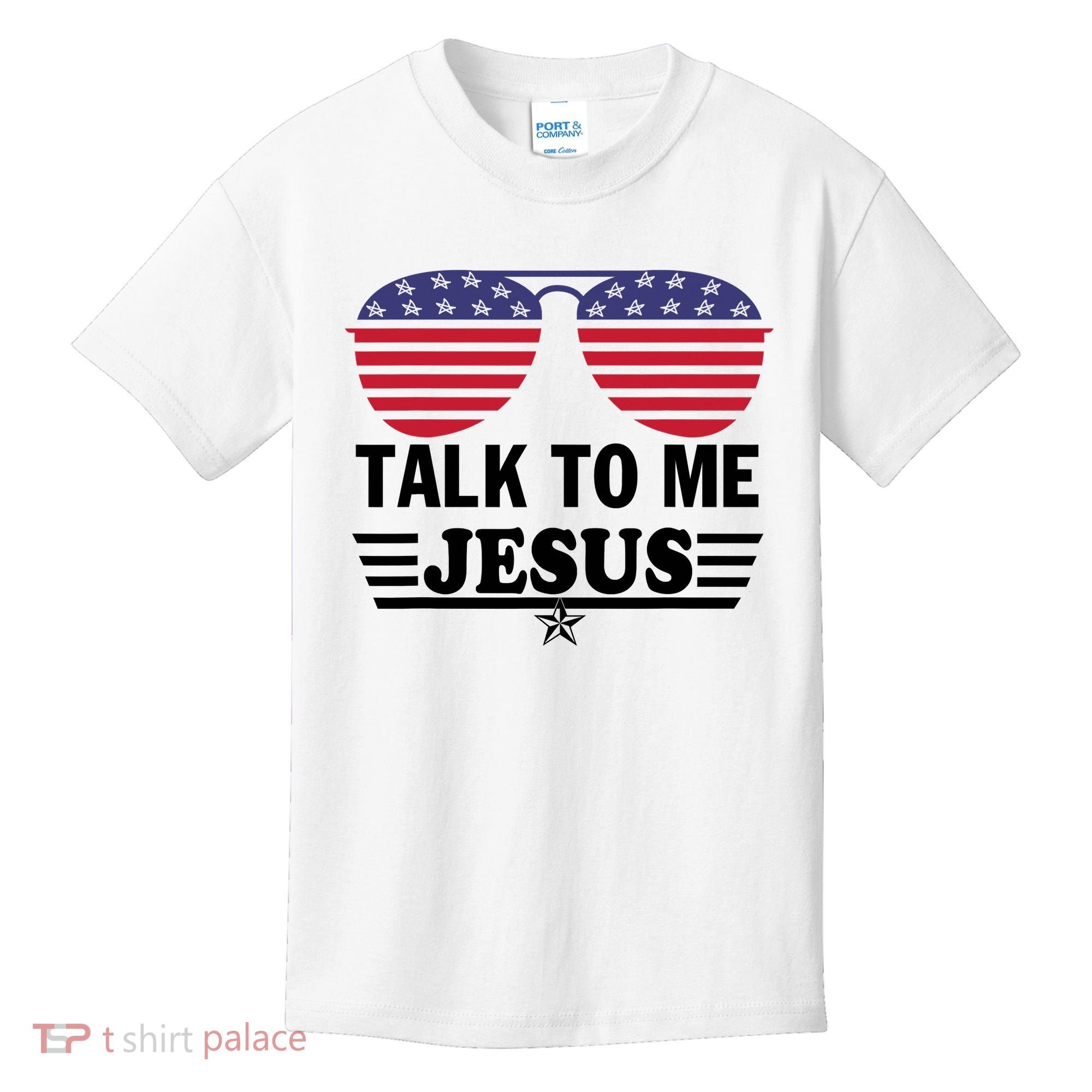 Talk To Me Jesus Glasses US Flag Kids T-Shirt