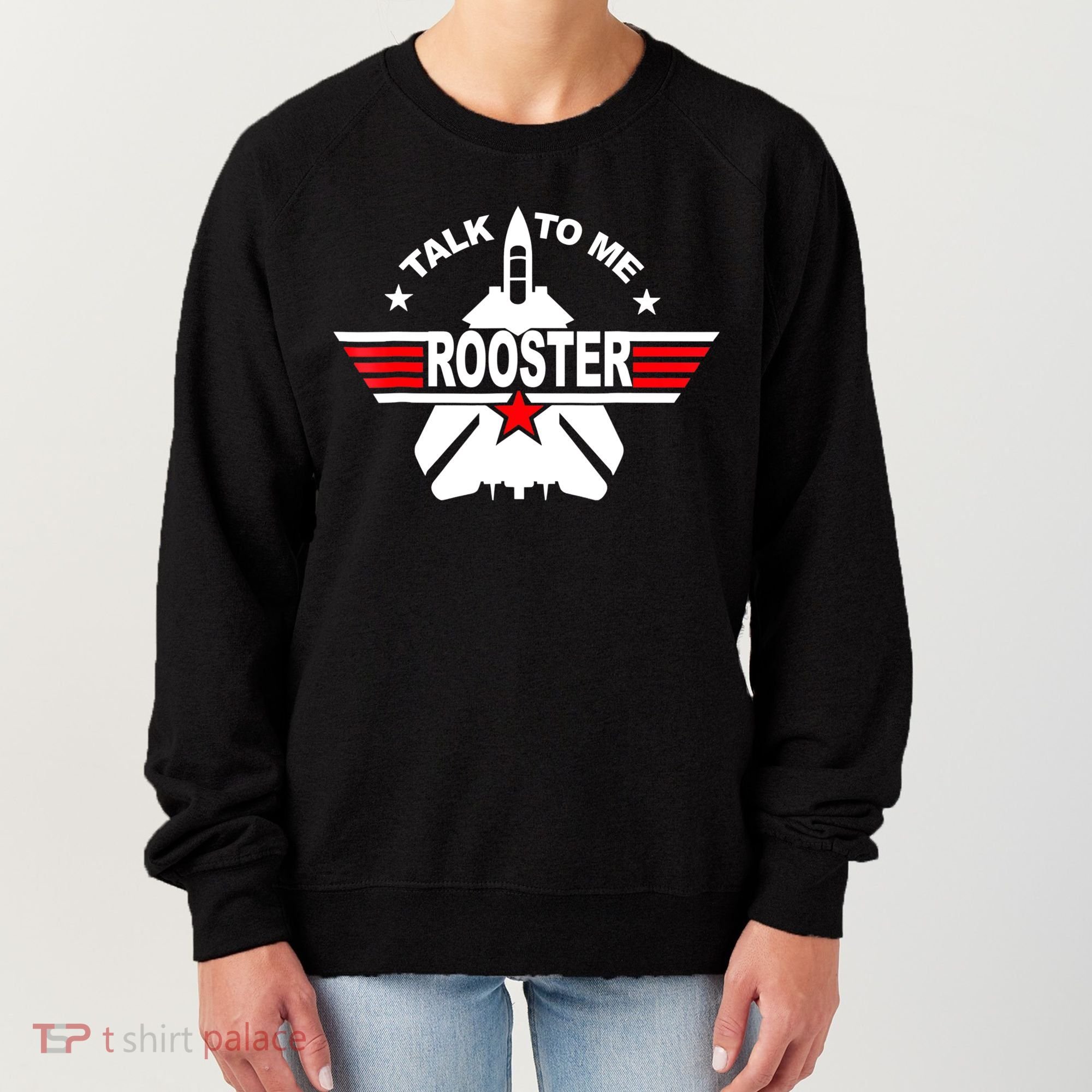 Talk To Me Rooster Funny 80s Talk To Me Rooster Women's Sweatshirt