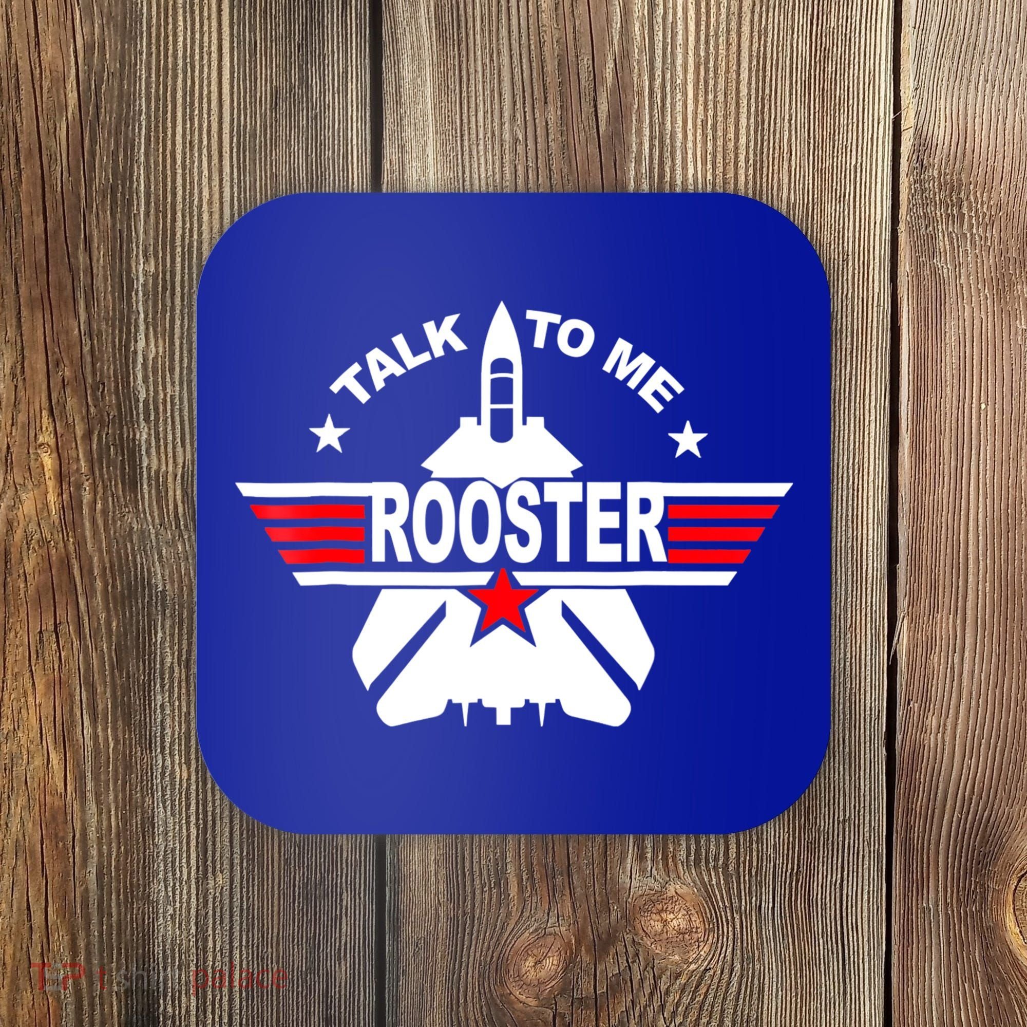 Talk To Me Rooster Funny 80s Talk To Me Rooster Coaster