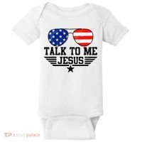 Talk To Me Jesus Glasses Usa Flag Christian Sunglasses Baby Bodysuit thumb 0