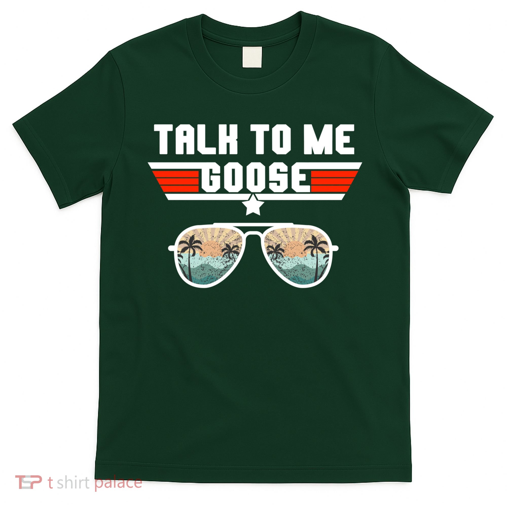 Talk To Me Goose Jet Fighter Sunglasses T-Shirt