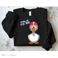 Talk To Me Goose Sweatshirt thumb 2