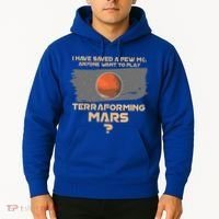 Terraforming the mars Board game Board games board gamer Hoodie thumb 2