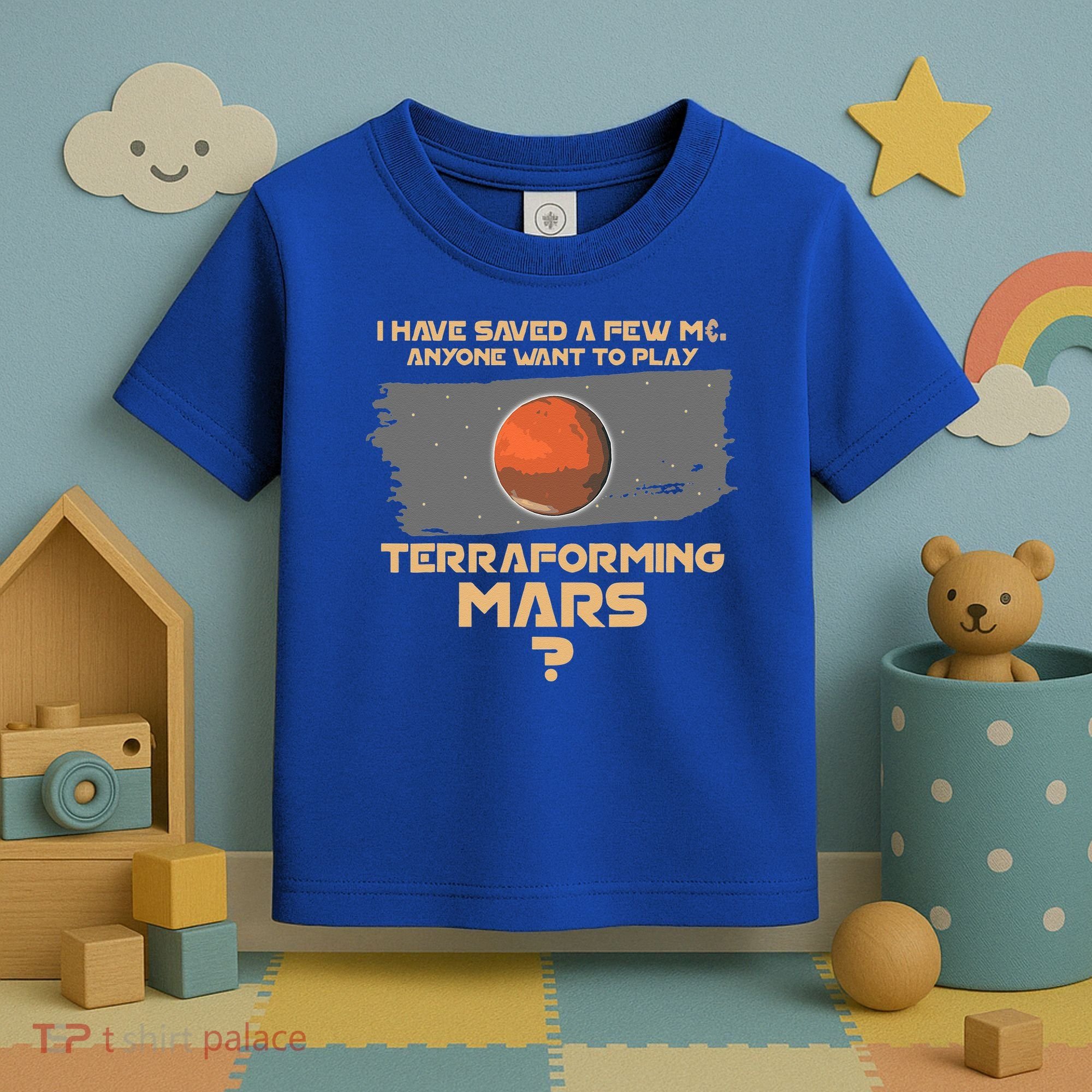 Terraforming the mars Board game Board games board gamer Toddler T-Shirt