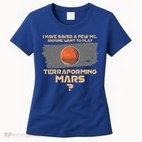Terraforming the mars Board game Board games board gamer Women's T-Shirt thumb 0
